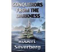 Robert Silverberg Conquerors from the Darkness (Tascabile)