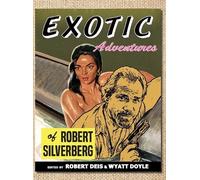 Robert Silverberg Robert Deis W Exotic Adventures of Robert (Copertina rigida)
