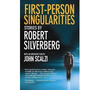 Robert Silverberg First-Person Singularities (Tascabile)