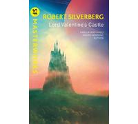 Robert Silverberg Lord Valentine's Castle (Tascabile) Gateway Essentials