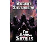 Robert Silverberg The Book of Skulls (Tascabile)