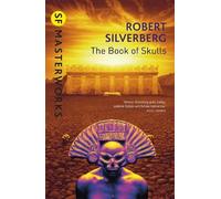 Robert Silverberg The Book Of Skulls (Tascabile) S.F. Masterworks