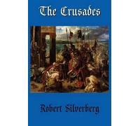 Robert Silverberg The Crusades (Tascabile)