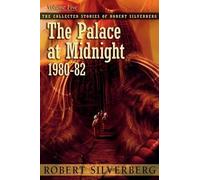 Robert Silverberg The Palace at Midnight (Tascabile)