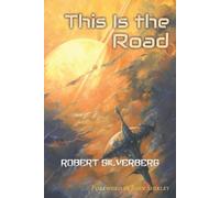 Robert Silverberg This Is the Road (Tascabile)