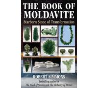 Robert Simmons Robert Simmons The Book of Moldavite (Tascabile)