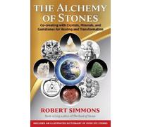 Robert Simmons The Alchemy of Stones (Tascabile)