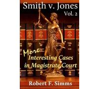 Robert Simms Smith v. Jones, Vol. 2 (Tascabile)
