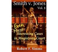 Robert Simms Smith v. Jones Vol. 3 (Tascabile)