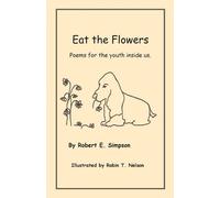Robert Simpson Eat the Flowers (Tascabile)