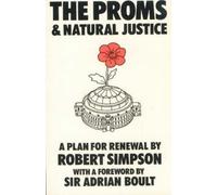 Robert Simpson The Proms and Natural Justice (Tascabile)