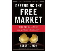 Robert Sirico Defending the Free Market (Tascabile)