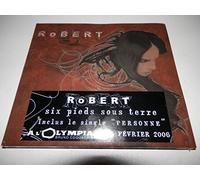 robert - six pieds sous terre