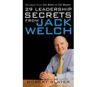 Robert Slater 29 Leadership Secrets From Jack Welch HC POD (Copertina rigida)