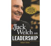Robert Slater Jack Welch on Leadership (Tascabile)