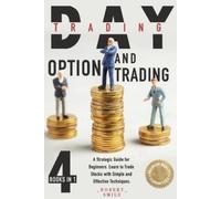 Robert Smile Day Trading and Option Trading (Tascabile)
