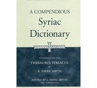 Robert Smith A Compendious Syriac Dictionary (Copertina rigida)