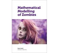 Robert Smith Mathematical Modelling of Zombies (Tascabile)
