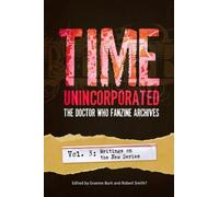 Robert Smith Time, Unincorporated 3: The Doctor Who Fanzine Archives (Tascabile)