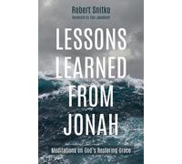 Robert Snitko Lessons Learned from Jonah (Tascabile)