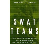 Robert Snow Swat Teams (Tascabile)