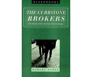 Robert. Sobel The Curbstone Brokers (Tascabile)