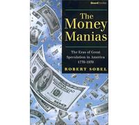 Robert. Sobel The Money Manias (Tascabile)