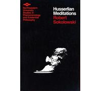 Robert Sokolowski Husserlian Meditations (Tascabile)