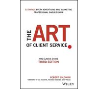 Robert Solomon The Art of Client Service (Copertina rigida)