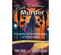Robert Souza Tom Lange The Dirty Business of Murder (Tascabile)
