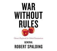 Robert Spalding War Without Rules (Copertina rigida)