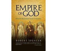 Robert Spencer Empire of God (Copertina rigida)