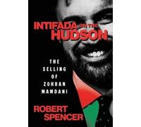 Robert Spencer Intifada on the Hudson (Tascabile)