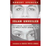 Robert Spencer Islam Unveiled (Tascabile)