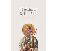 Robert Spencer The Church and the Pope (Tascabile)