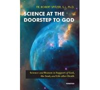 Robert Spitzer Science at the Doorstep to God (Tascabile)