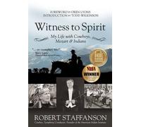 Robert Staffanson Witness to Spirit (Tascabile)