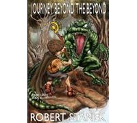 Robert Stanek Journey Beyond the Beyond (Tascabile) Magic Lands