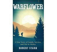 Robert Stark Warflower (Copertina rigida)