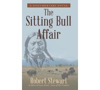 Robert Stewart The Sitting Bull Affair (Copertina rigida)