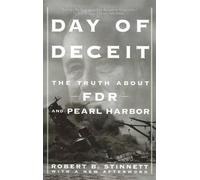 Robert Stinnett Day of Deceit: The Truth about FDR and Pearl Harbor (Tascabile)