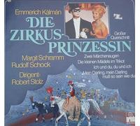 Robert Stolz / Berliner Symphoniker - 206 275 Kalman Die Zirkusprinzessin BPO Robert Stolz Schramm/Schock LP