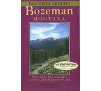 Robert Stone Day Hikes Around Bozeman, Montana (Tascabile)