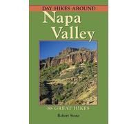 Robert Stone Day Hikes Around Napa Valley (Tascabile)