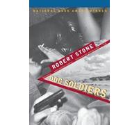 Robert Stone Dog Soldiers (Tascabile)