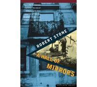 Robert Stone Hall of Mirrors (Tascabile)