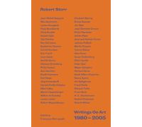 Robert Storr Writings On Art 1980-2005 (Copertina rigida)