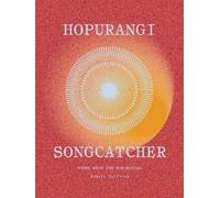 Robert Sullivan Hopurangi Song Catcher (Tascabile)