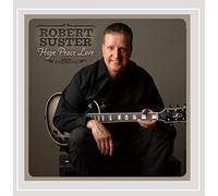 Robert Suster - Hope Peace Love