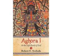 Robert Svoboda Author Aghora 1 (Tascabile)